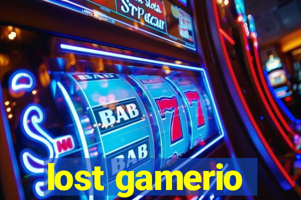lost gamerio